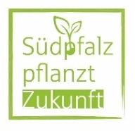 Südpfalz pflanzt Zukunf